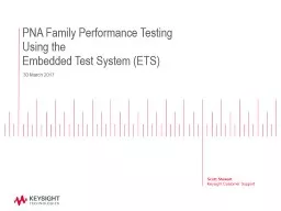 PNA Family Performance Testing