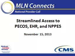 Streamlined Access to  PECOS