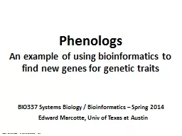 Phenologs An example of using bioinformatics to find new genes for genetic traits