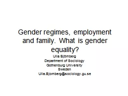 Gender regimes, employment and family. What is gender equality?