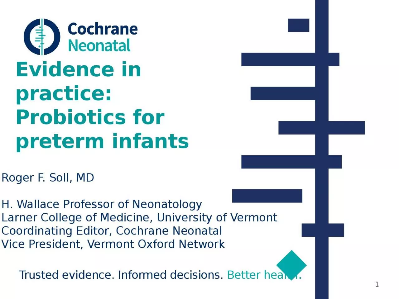 Evidence in practice: Probiotics for preterm infants