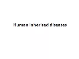 PPT-Human inherited diseases