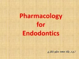 Pharmacology for  Endodontics