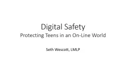 PPT-Digital Safety Protecting Teens in an On-Line World