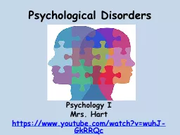 Psychological Disorders Psychology I