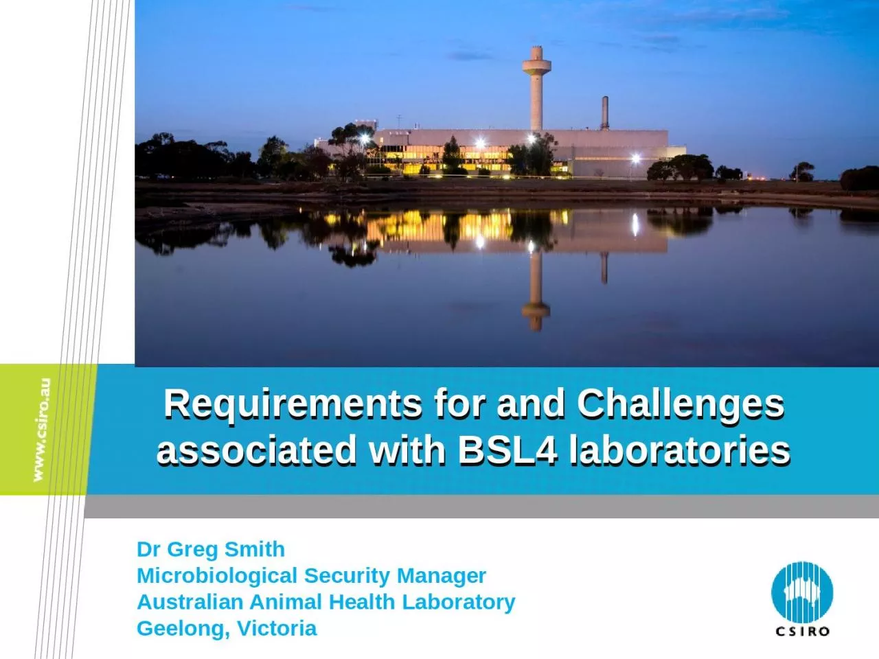 PPT-Requirements for and Challenges associated with BSL4 laboratories