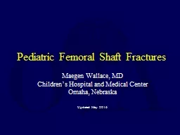 Pediatric Femoral Shaft Fractures