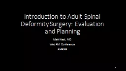 Introduction to Adult Spinal Deformity Surgery: Evaluation and Planning