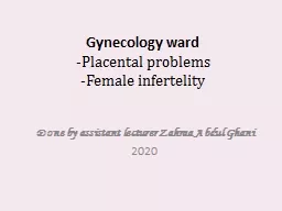 Gynecology  ward -Placental problems