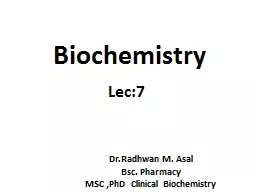 Biochemistry Lec:7 Dr.Radhwan