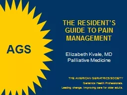 THE RESIDENT’S GUIDE TO PAIN MANAGEMENT