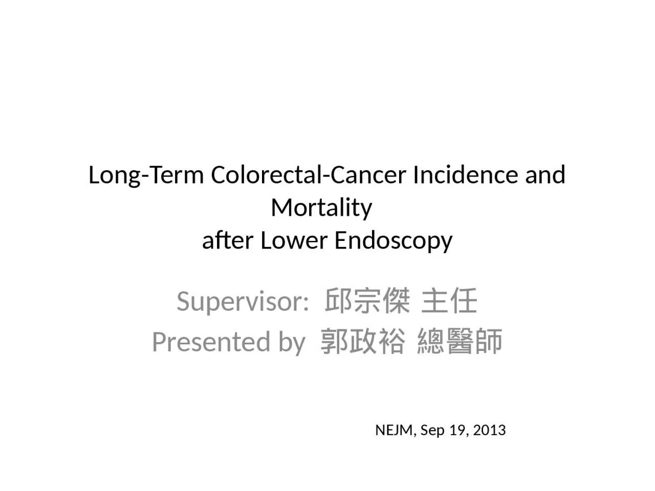 Long-Term Colorectal-Cancer Incidence and Mortality