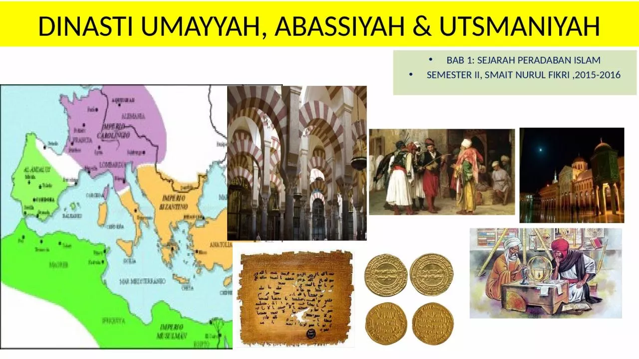 PPT-DINASTI UMAYYAH, ABASSIYAH & UTSMANIYAH