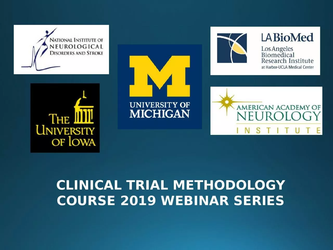 CLINICAL TRIAL METHODOLOGY COURSE