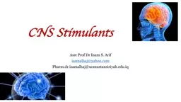 CNS Stimulants Asst  Prof