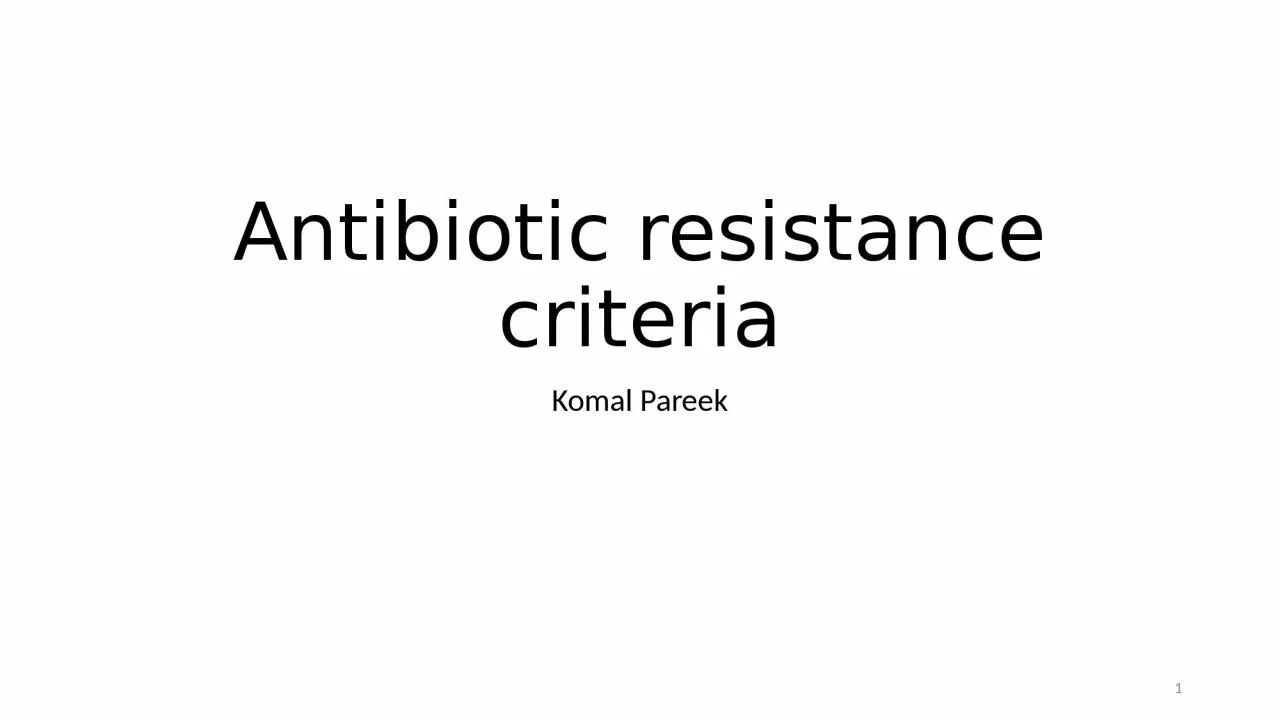Antibiotic resistance criteria