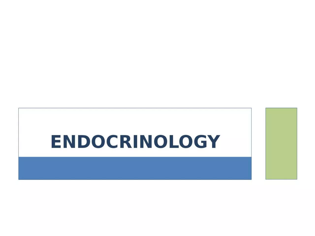 PPT-Endocrinology Endocrine glands