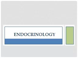 Endocrinology Endocrine glands