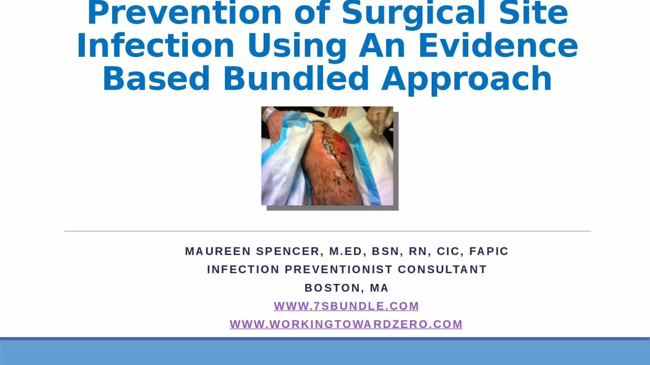 Prevention of Surgical Site Infection Using An Evidence Based Bundled Approach