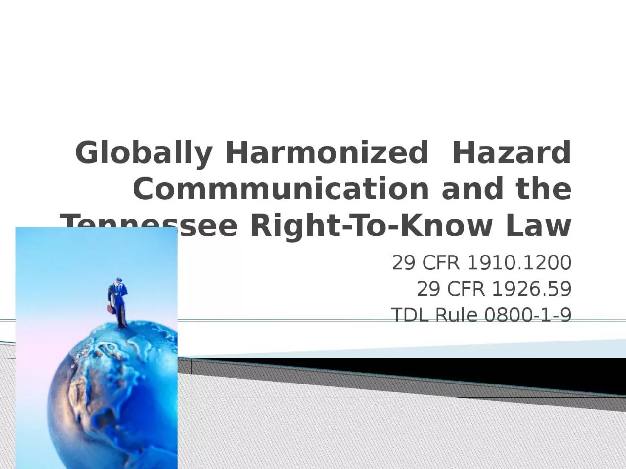Globally Harmonized  Hazard