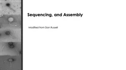 Sequencing, and Assembly