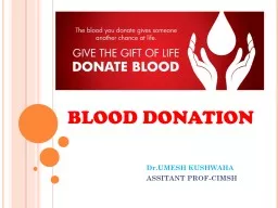 BLOOD DONATION Dr.UMESH KUSHWAHA