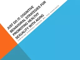 Just do it: Cognitive Behavioral Strategies for Promoting Healthy Sexuality With Aging