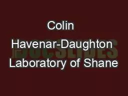 PPT-Colin Havenar-Daughton Laboratory of Shane