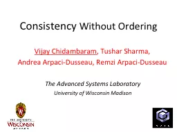 Consistency  Without Ordering