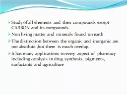 Study of all elements and their compounds except CARBON and its compounds.