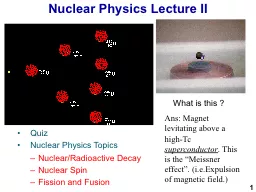 Nuclear Physics Lecture II