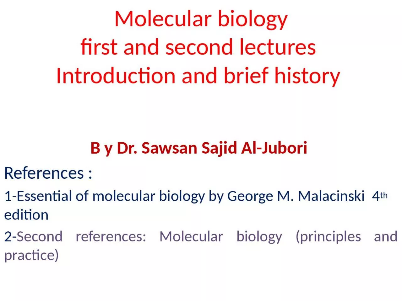 PPT-M olecular biology first and second lectures