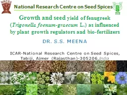 Dr. S.S. Meena ICAR-National Research Centre on Seed Spices,