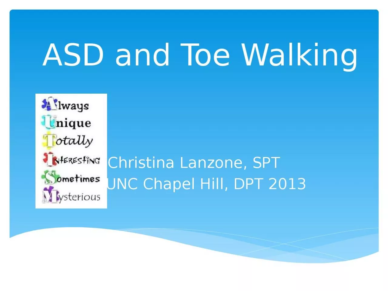 PPT-ASD and Toe Walking Christina