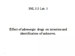 1 Effect of adrenergic drugs on intestine and identification of unknown.