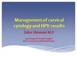 Management of cervical cytology and HPV results