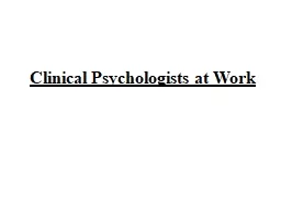 Clinical Psychologists at Work