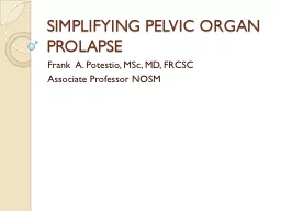 SIMPLIFYING PELVIC ORGAN PROLAPSE