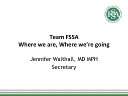 Team FSSA Where we are, Where we’re going