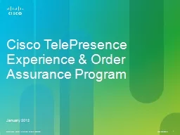 Cisco TelePresence Experience & Order Assurance Program