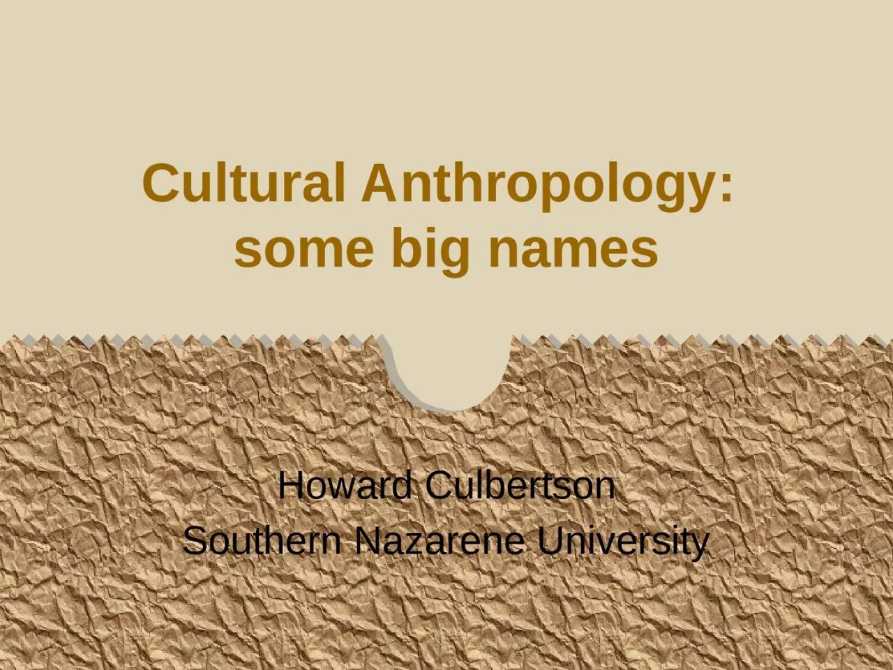 Cultural Anthropology:  some big names