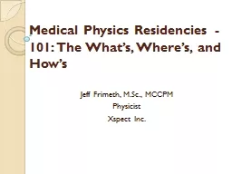 Medical Physics Residencies -101