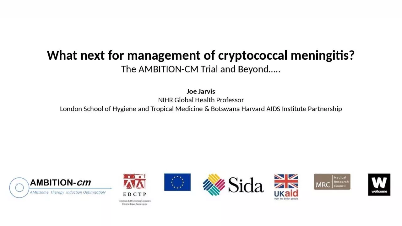 PPT-What next for management of cryptococcal meningitis?