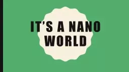It’s a Nano World Designed for children 5-8 years old