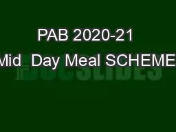 PAB 2020-21 Mid  Day Meal SCHEME,