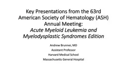 Key Presentations from the 63rd American Society of Hematology (ASH) Annual Meeting: