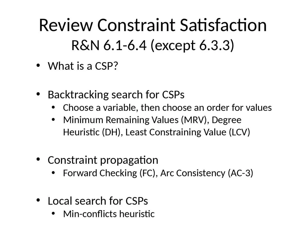 Review Constraint Satisfaction