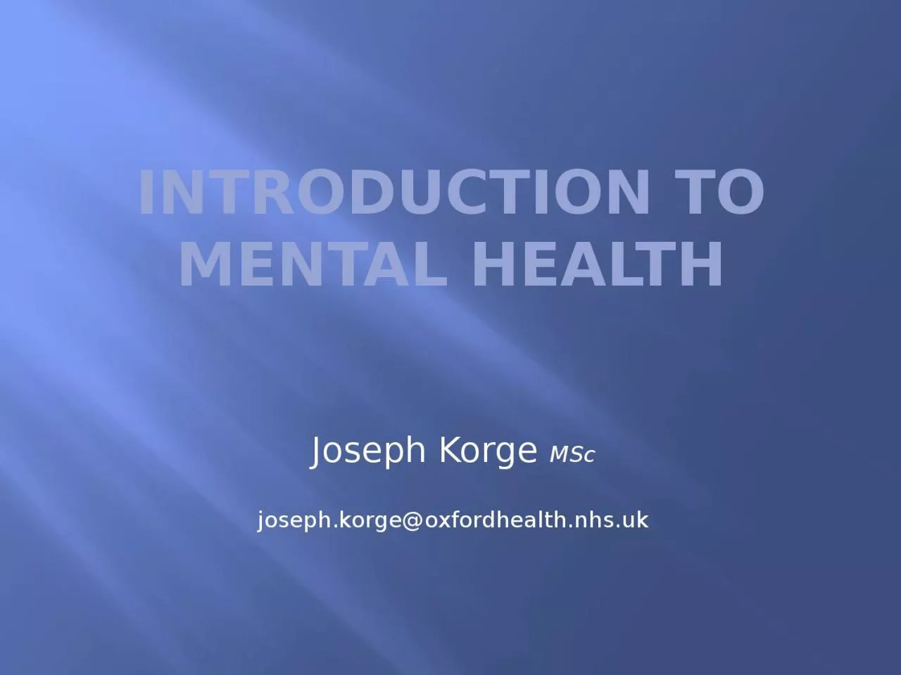 PPT-Introduction to Mental health