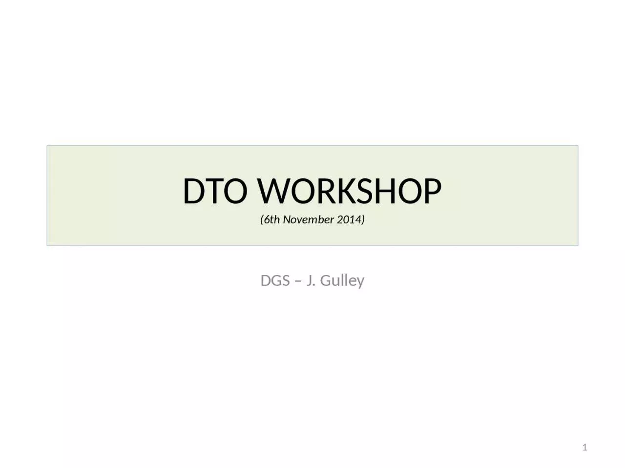 PPT-DTO WORKSHOP (6th November