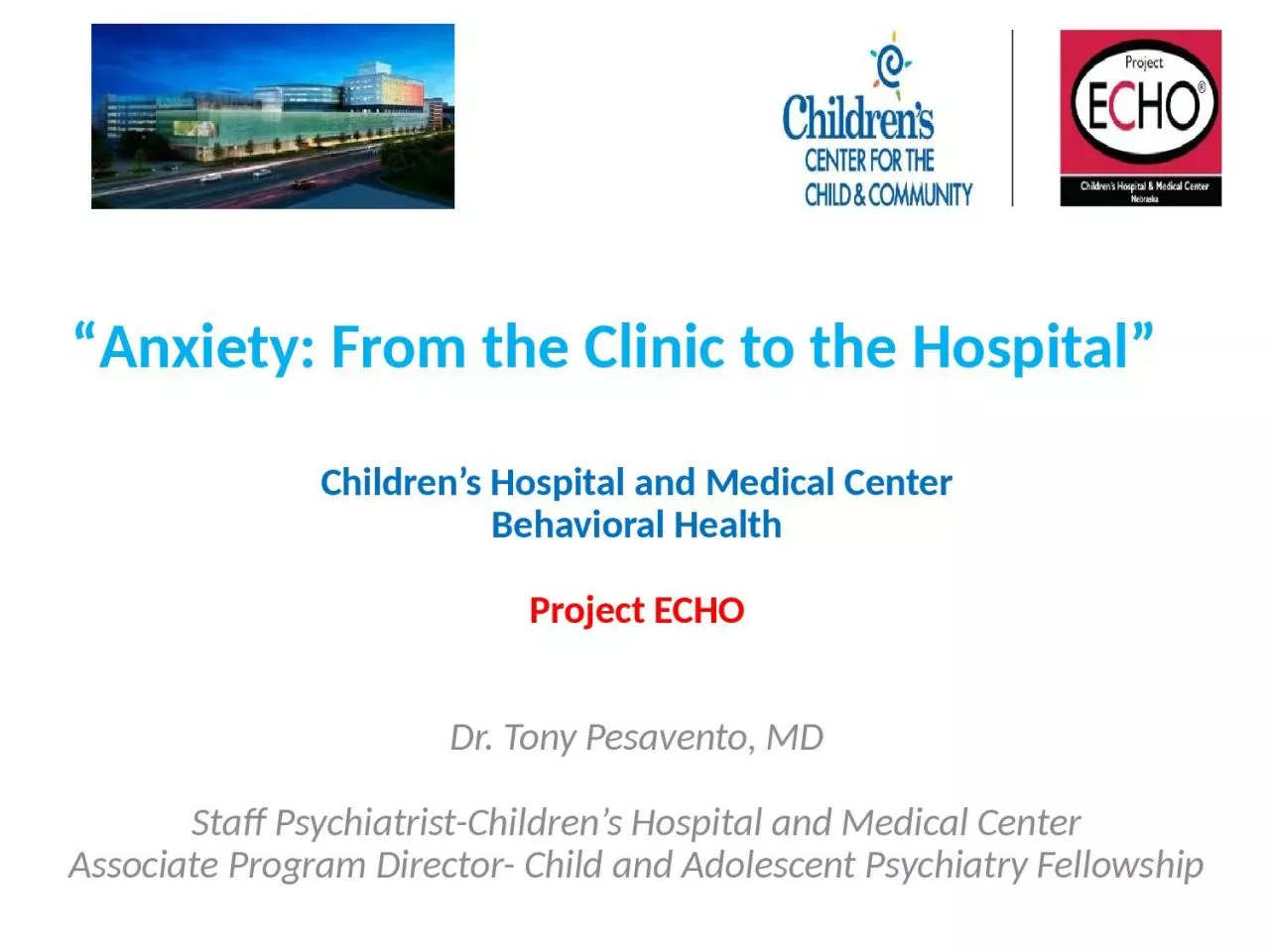 PPT-“Anxiety : From the Clinic to the